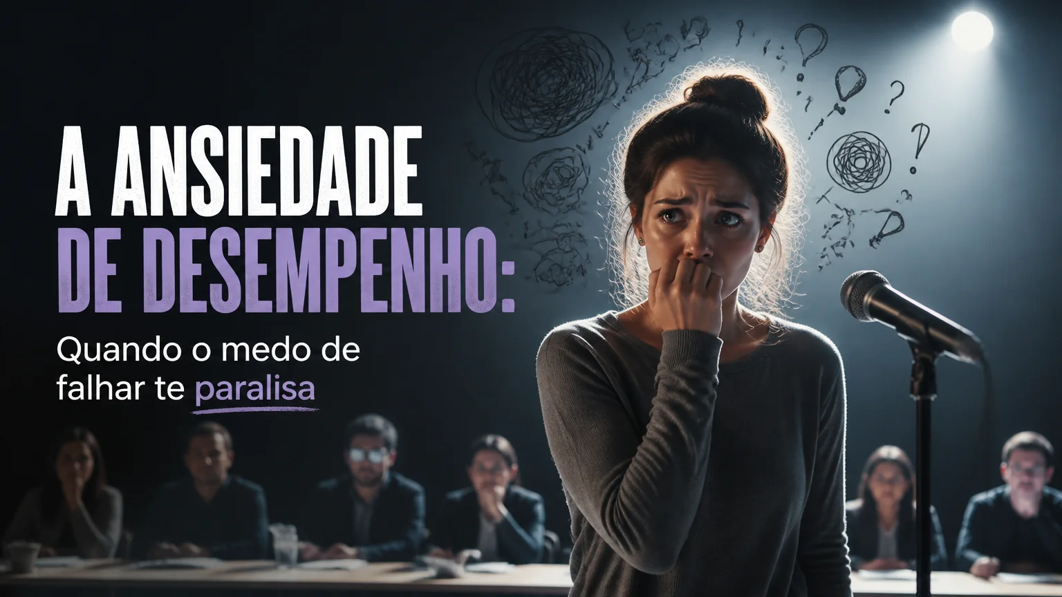 A ansiedade de desempenho: quando o medo de falhar te paralisa - sindrome do impostor