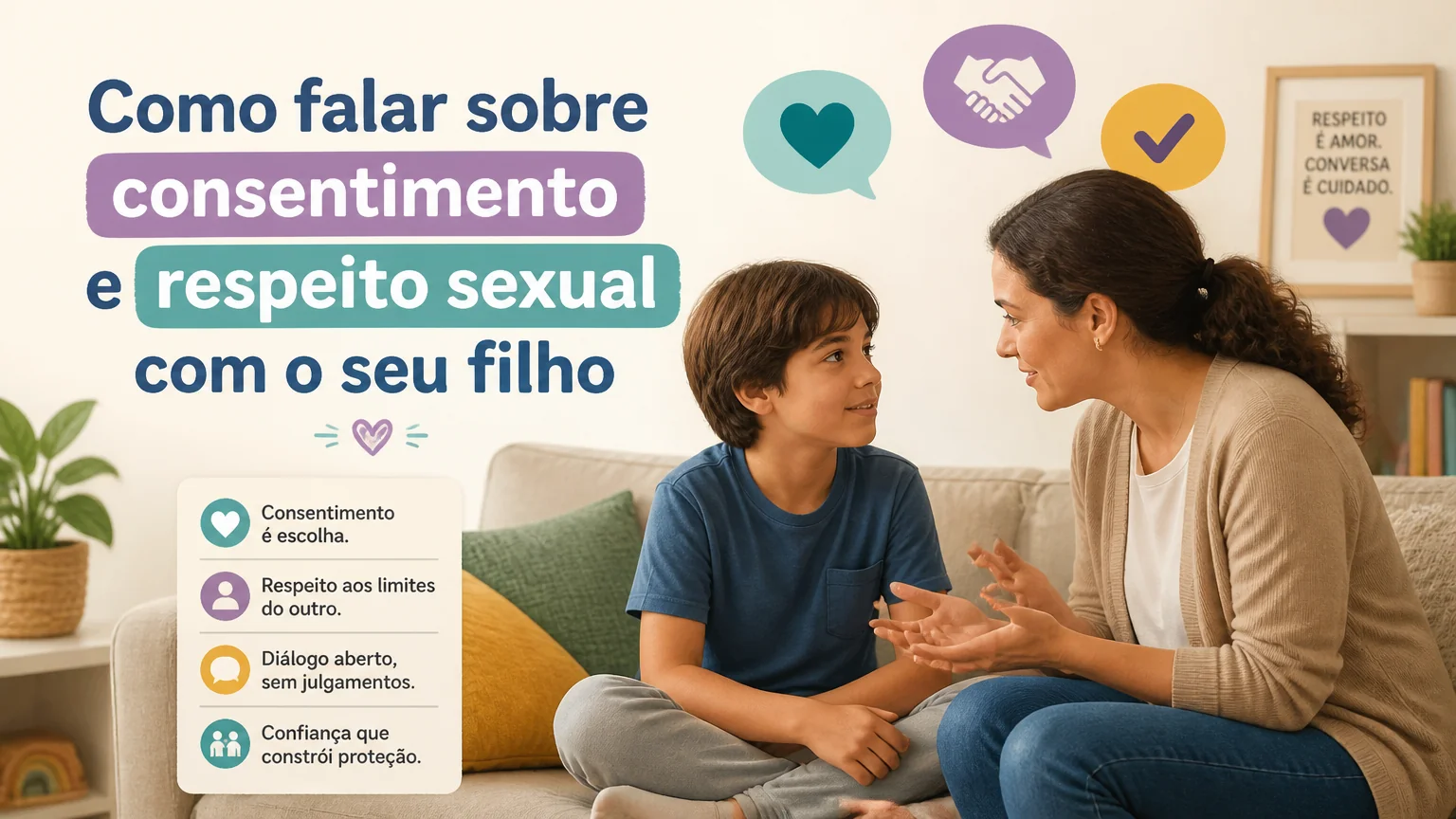 Como falar sobre consentimento e respeito sexual com o seu filho - falar sexo filho