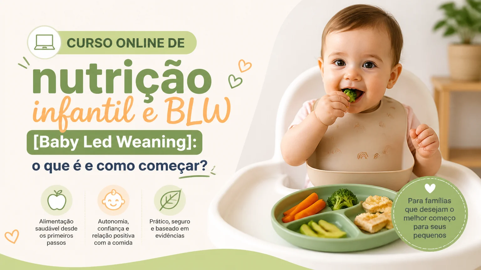Curso online de nutrição infantil e blw [baby led weaning]: o que é e como começar? - nutricao infantil
