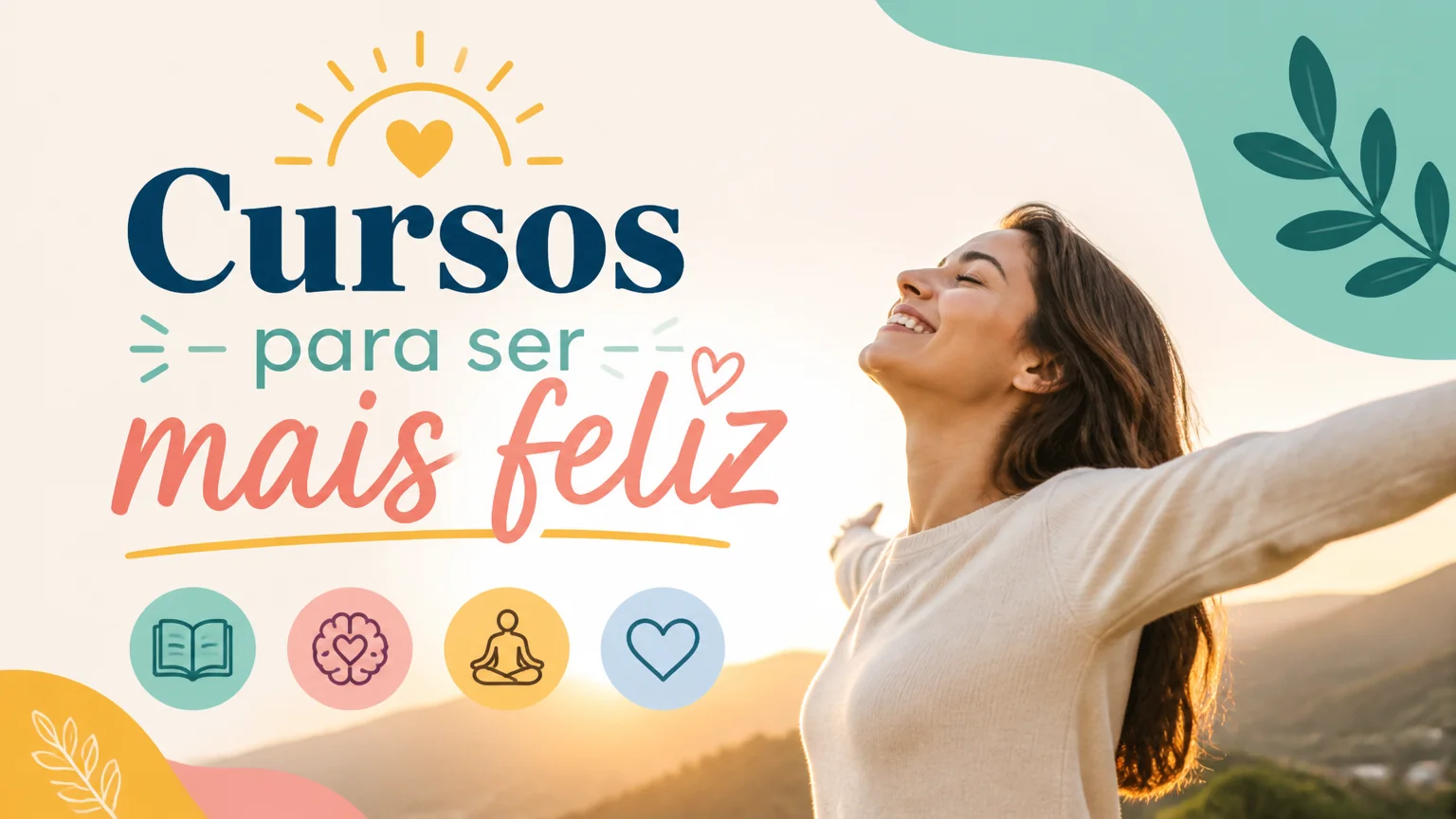 Cursos para ser mais feliz - iqualidade vida