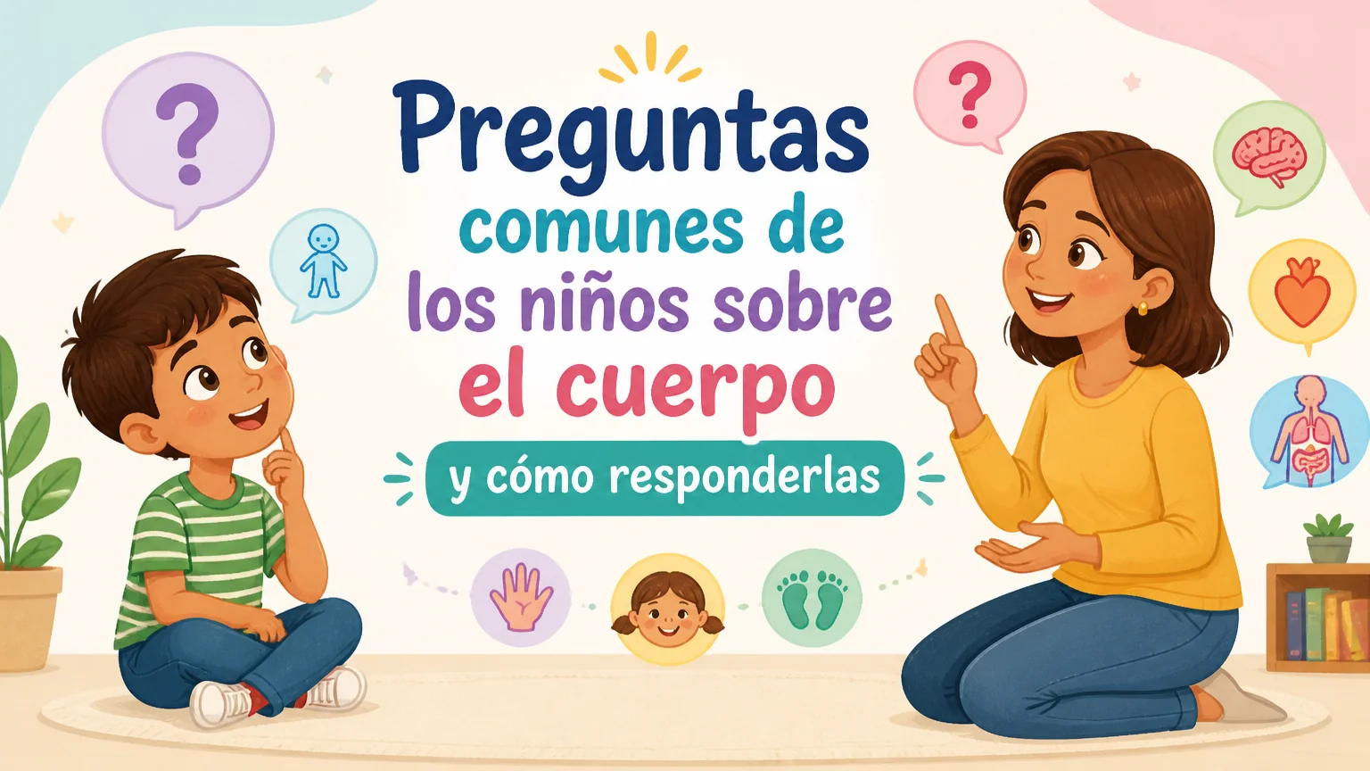 Perguntas comuns das crianças sobre o corpo e como responder a elas