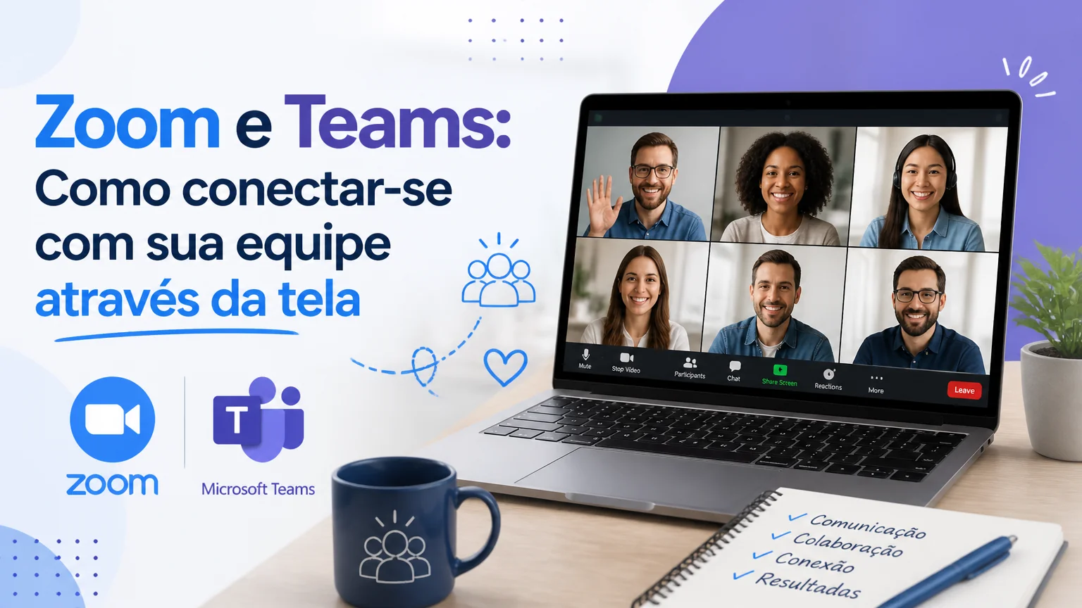 Zoom e teams: como conectar-se com sua equipe através da tela - comunicacao nao verbal negocios